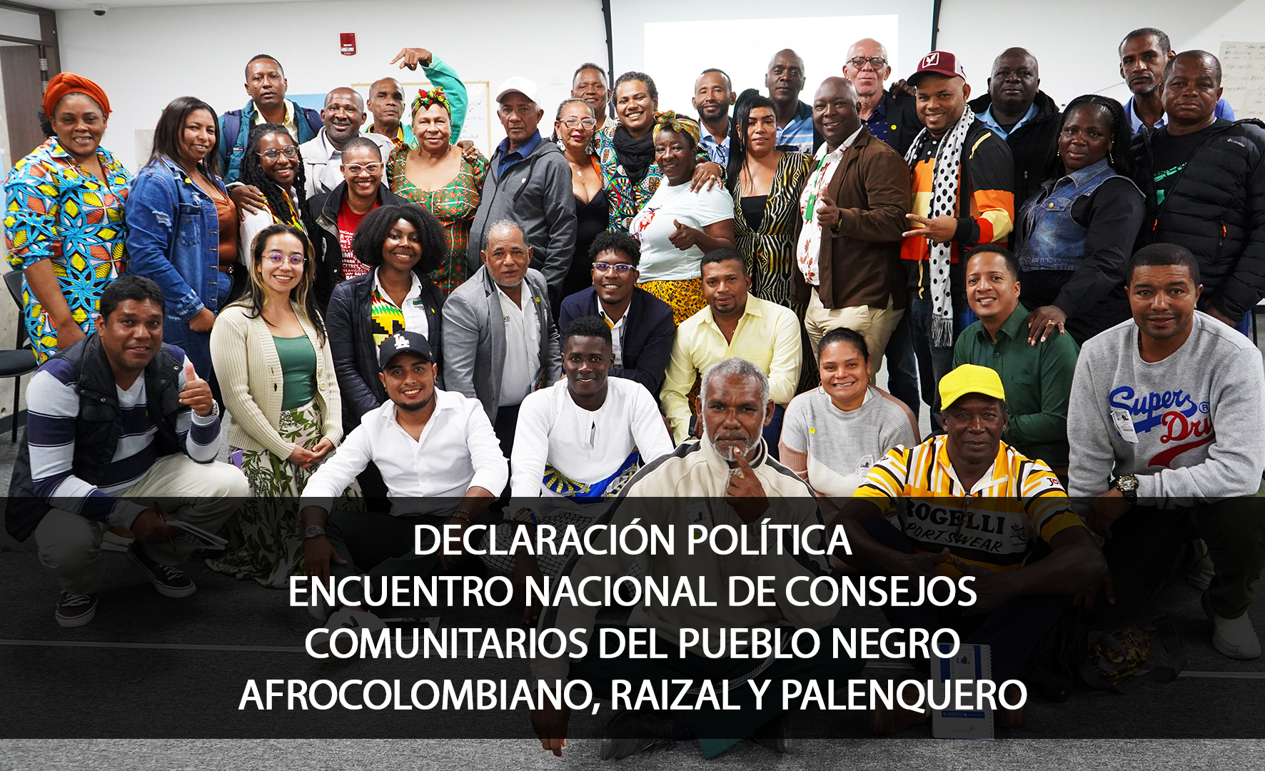 Declaración Política Encuentro de Consejos Comunitarios del Pueblo Negro Afrocolombiano, Raizal y Palenquero